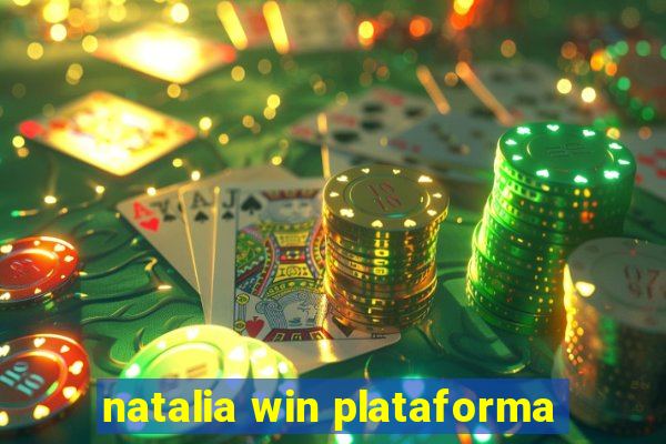 natalia win plataforma